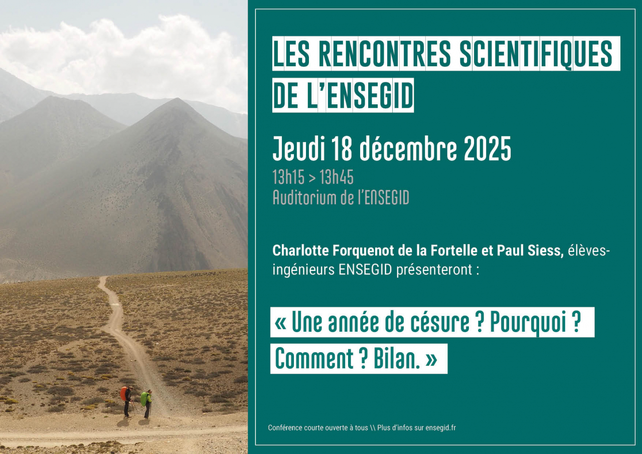 Clone de Rencontres Scientifiques de l'ENSEGID : Charlotte Forquenot de la Fortelle et Paul Siess